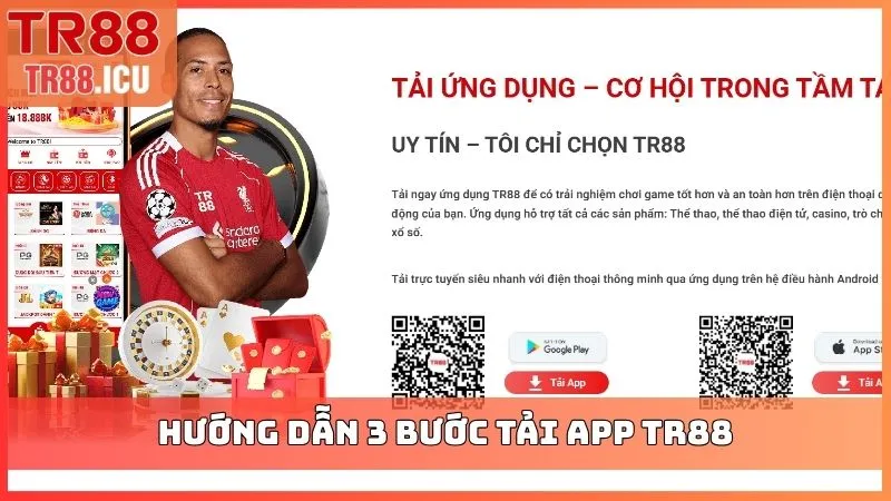 Hướng dẫn 3 bước tải app TR88